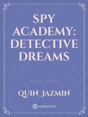 SPY ACADEMY: Detective Dreams Book