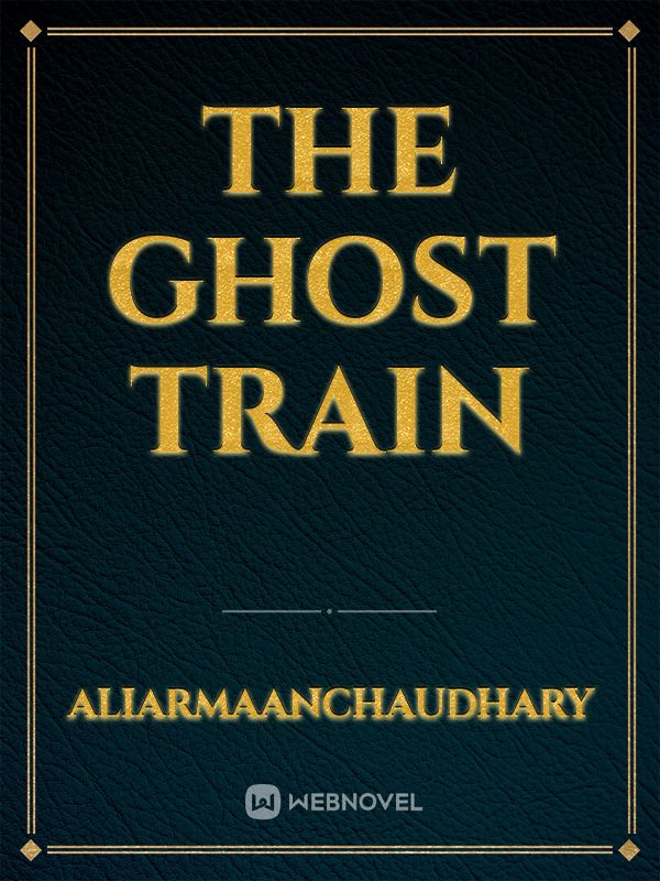 The Ghost Train