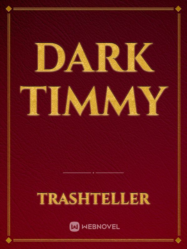 Dark Timmy