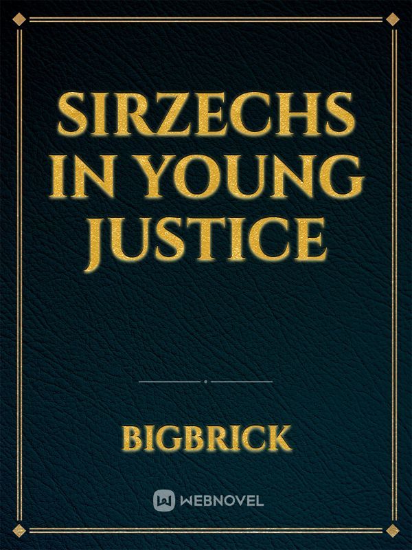 Sirzechs In young justice