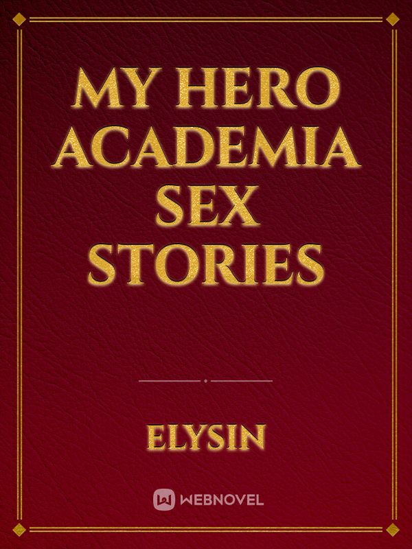 My Hero Academia Sex Stories Book