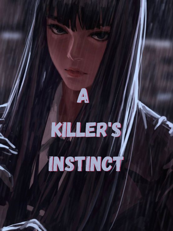 A Killer's Instinct