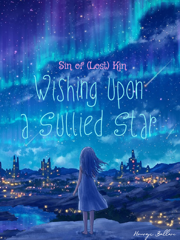 Sin of (Lost) Kin: Wishing upon a Sullied Star Book