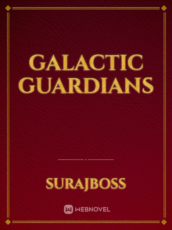 Galactic Guardians