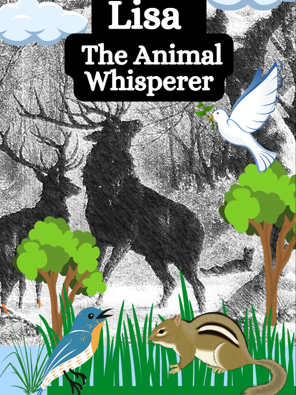 LISA - The Animal Whisperer - Lisa's Advocacy For Animals. Book