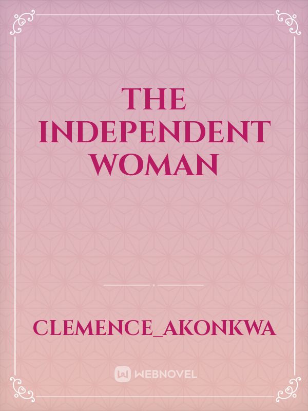 The Independent Woman