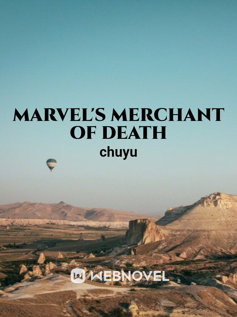 MARVEL'S MERCHANT OF DEATH