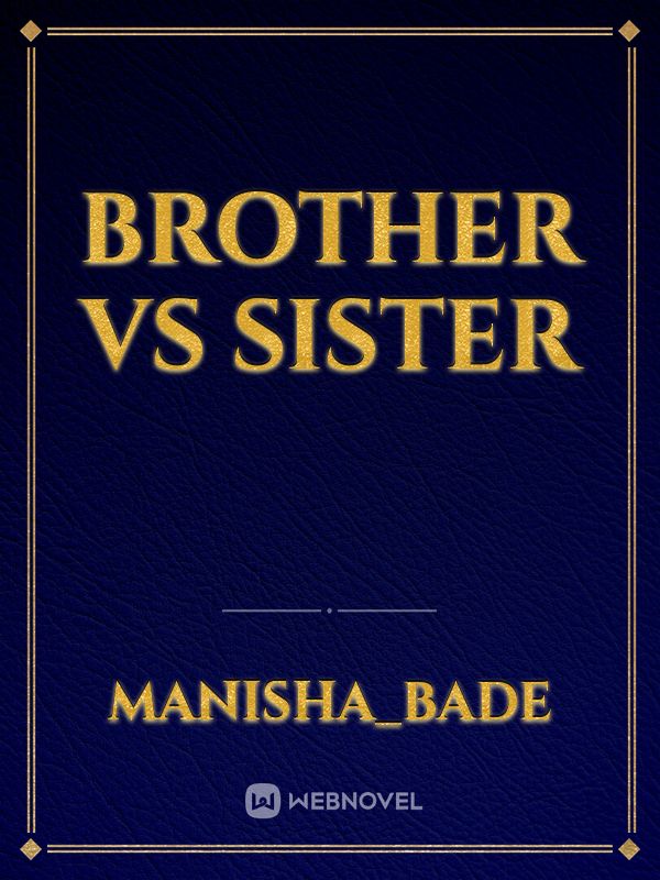 Brother vs sister Book