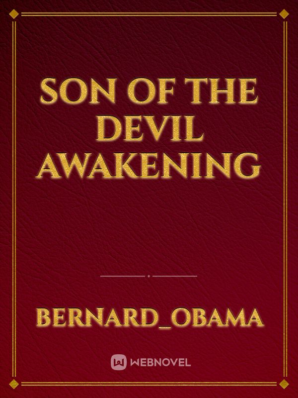 SON OF THE DEVIL AWAKENING