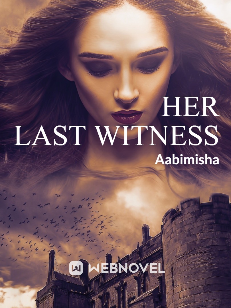 Her Last Witness Novel Read Free Webnovel