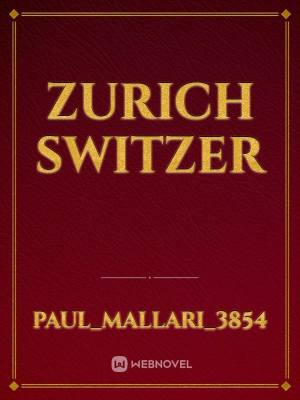 Zurich Switzer