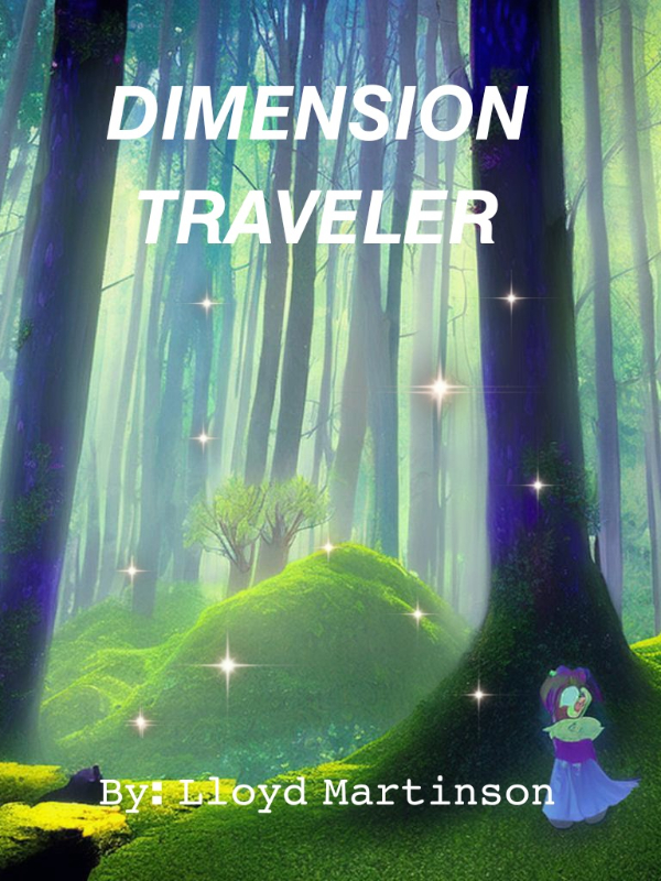 DIMENSION TRAVELER



By: Lloyd