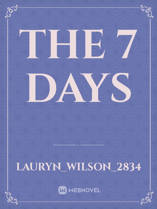 THE 7 DAYS Book