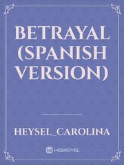 Betrayal (Spanish version) Book