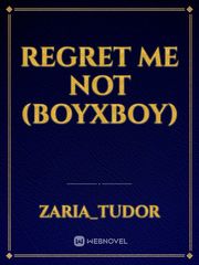 Regret Me Not (Boyxboy) Book
