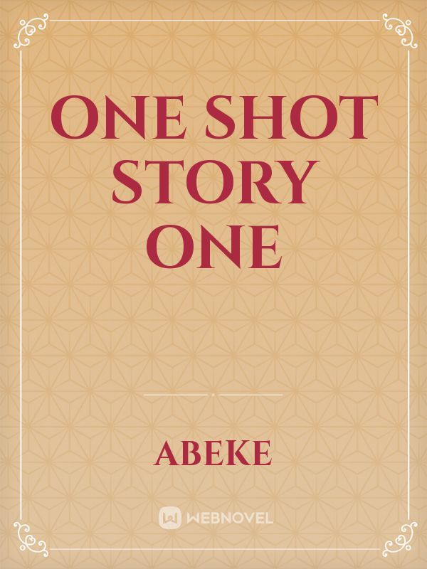 One Shot Story One Book