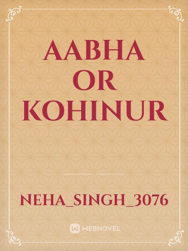 Aabha or Kohinur Book