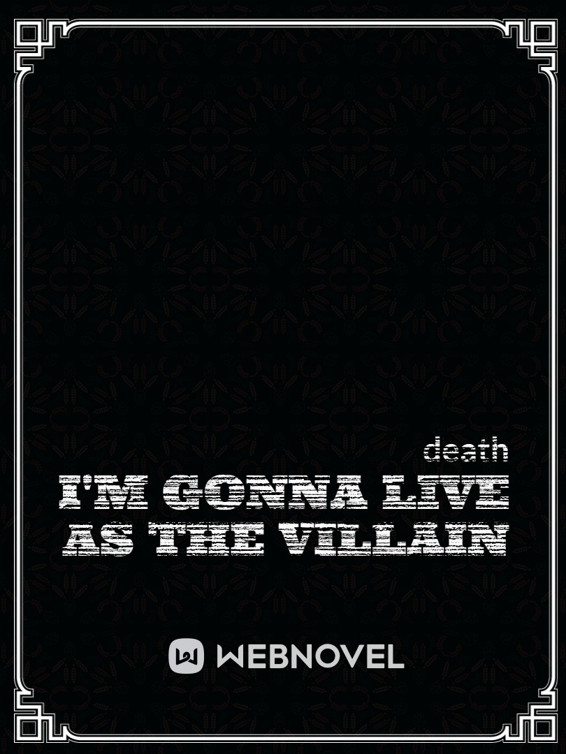 (Droped) I'M GONNA LIVE AS THE VILLAIN Book
