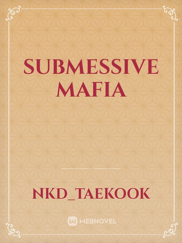 submessive mafia