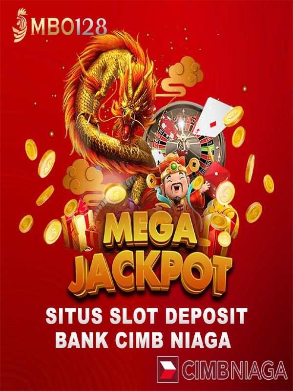 MBO128 Daftar Situs Slot Gacor Bank CIMB Niaga Jeckpot Besar Book