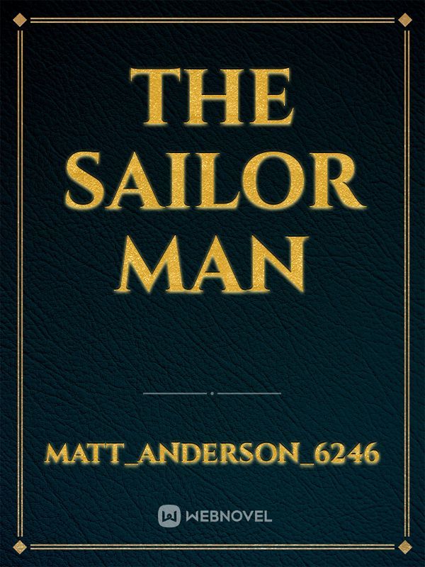 The sailor man