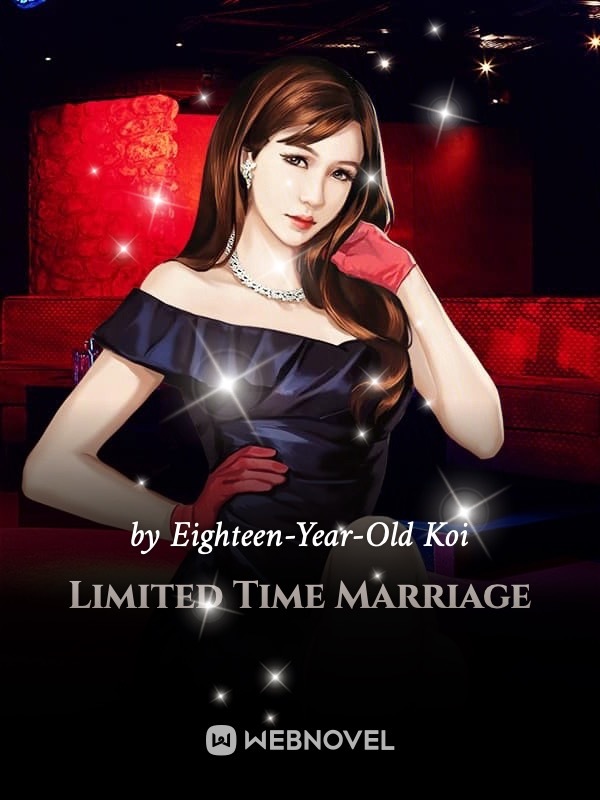 Limited Time Marriage