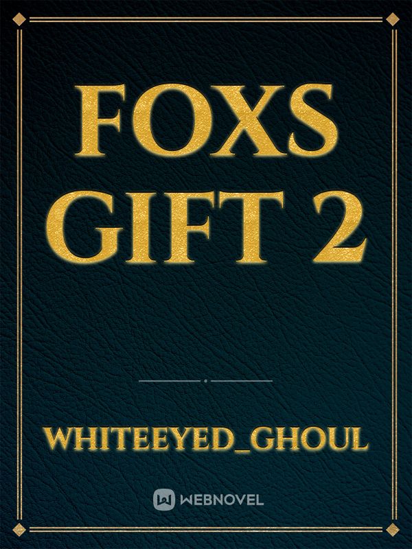 Foxs Gift 2 Book