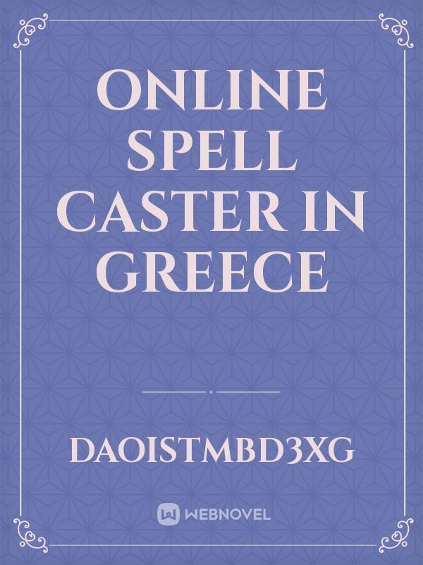 Online Spell caster in Greece Book