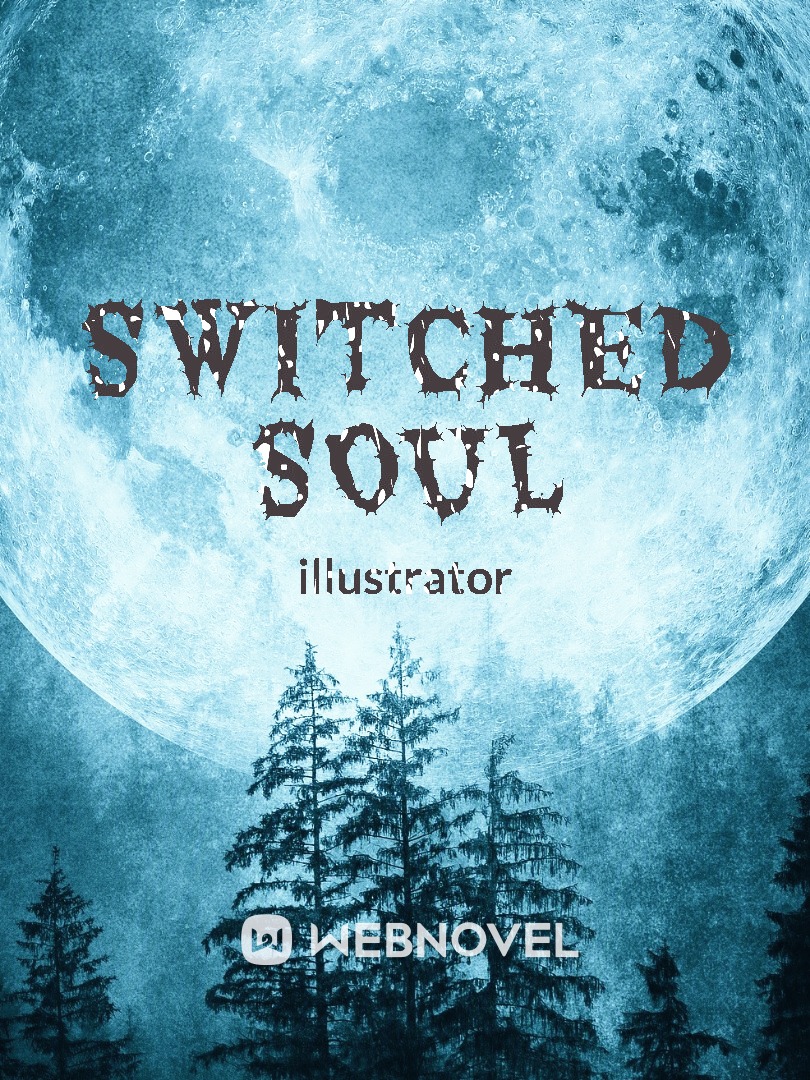 Switched Soul