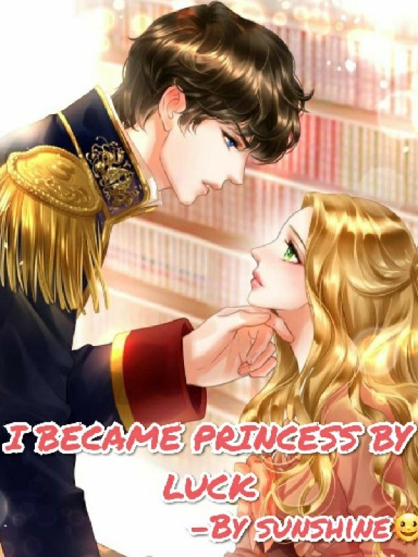I Became Princess by Luck Book