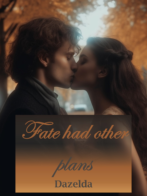 Fate had other plans Book
