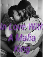 IN LOVE WITH A MAFIA KING Book