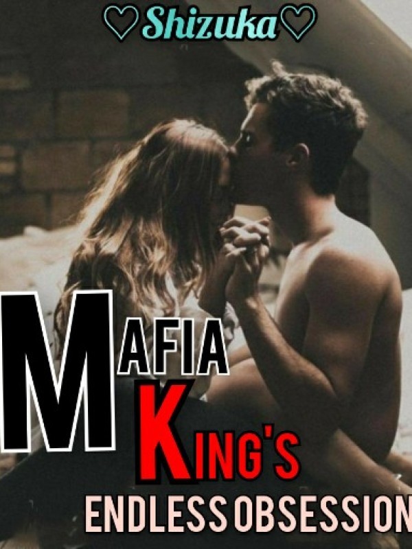 Mafia King’s Endless Obsession