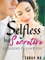 Selfless but Secretive: Learning to Love you Book