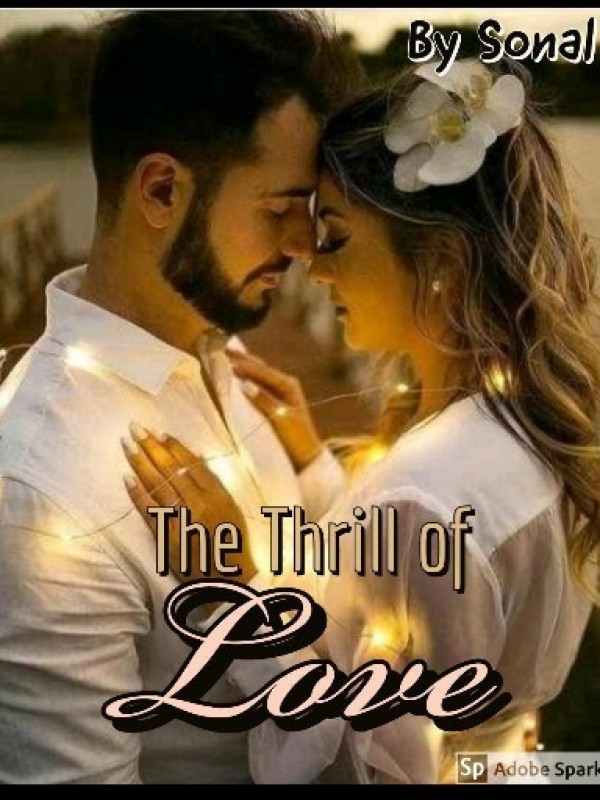 The Thrill of love
