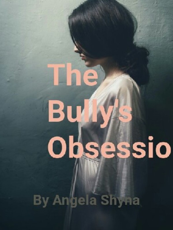 The bully's Obsession Book