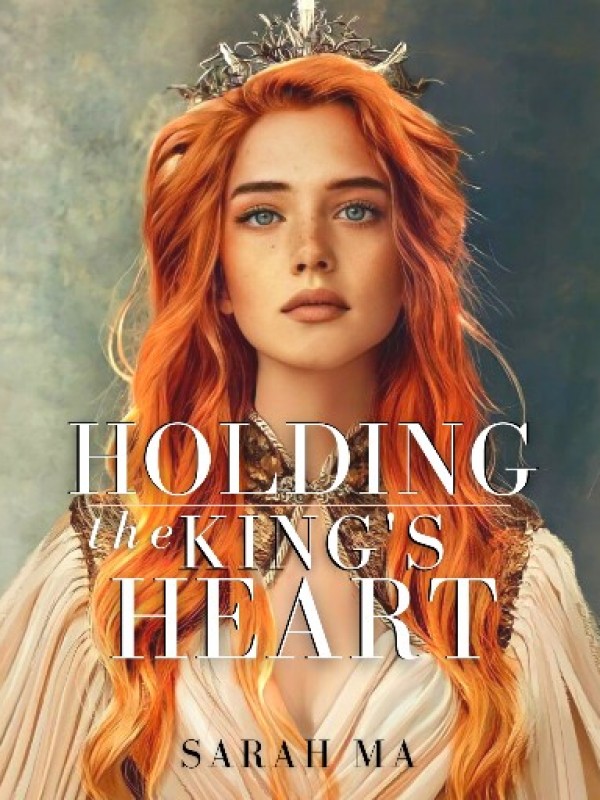 Holding the King's Heart