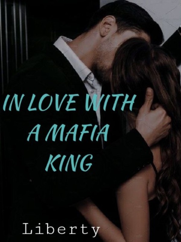 In Love with A Mafia King