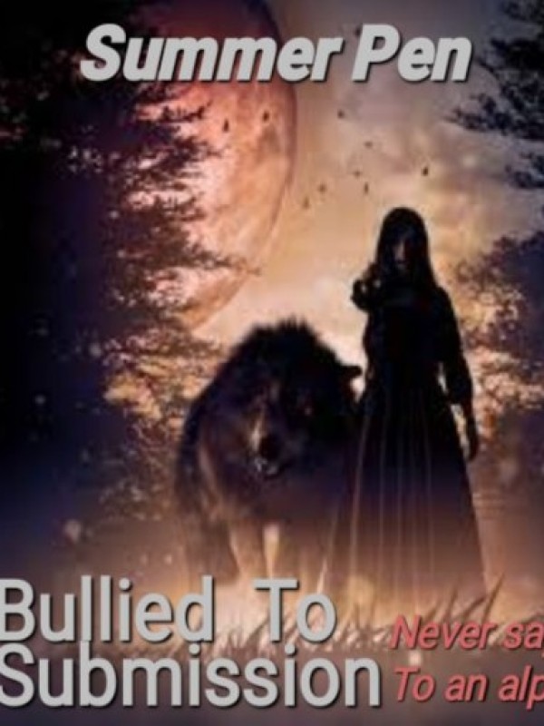 Bullied To Submission Book