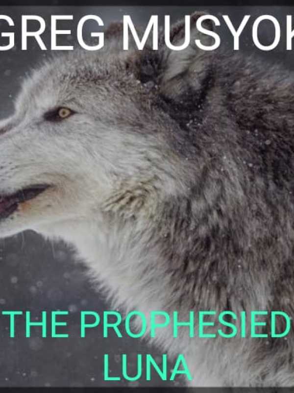 THE PROPHESIED LUNA