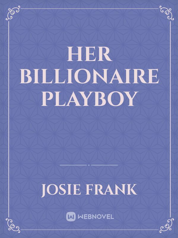 Her Billionaire Playboy