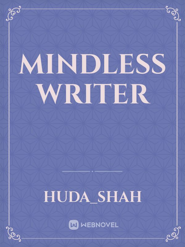mindless writer Book