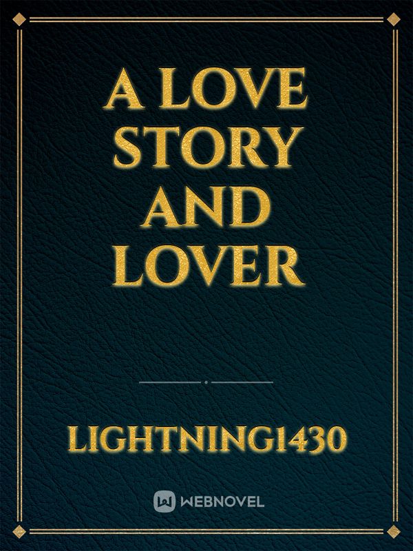 A Love Story And Lover Book