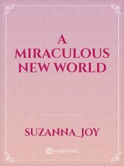 A Miraculous New World Book