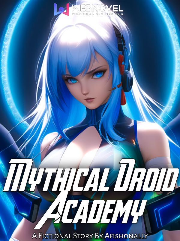 Mythical Droid Academy Book