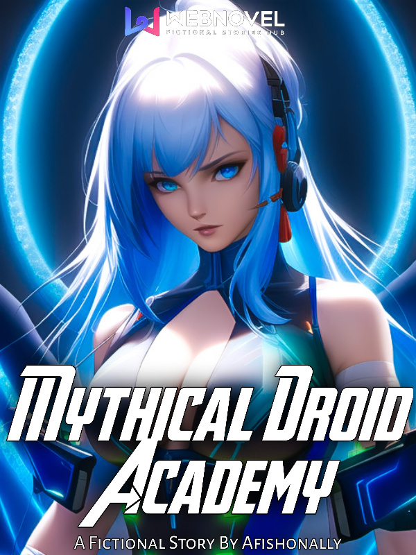 Mythical Droid Academy