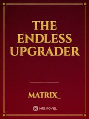 The Endless Upgrader Book