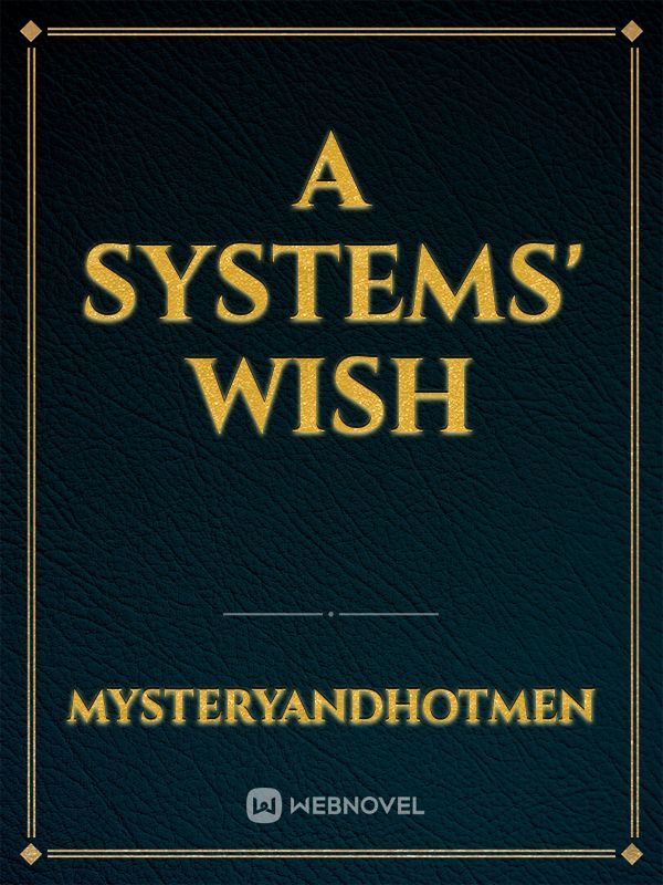 A Systems' Wish Book