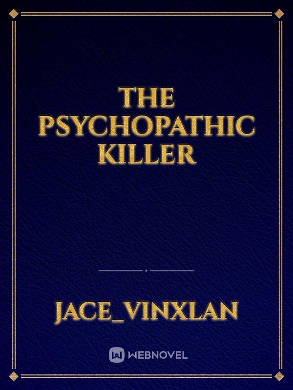 The psychopathic killer Book