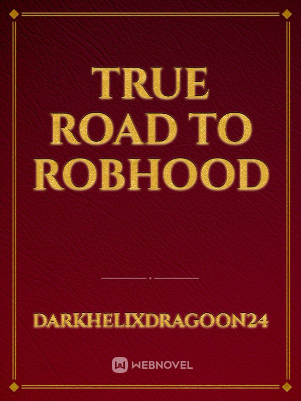 True Road To Robhood Book